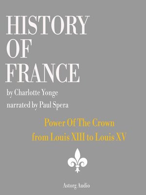 cover image of History of France--Power of the Crown